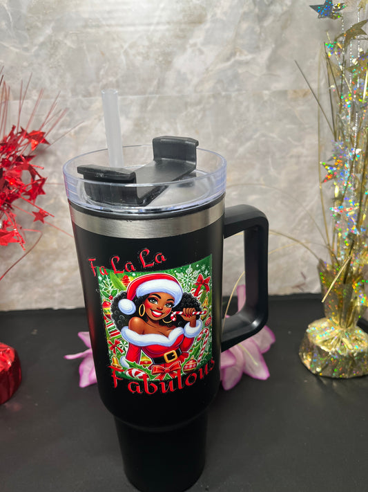 Fa La La Fabulous – Black Handle Tumbler