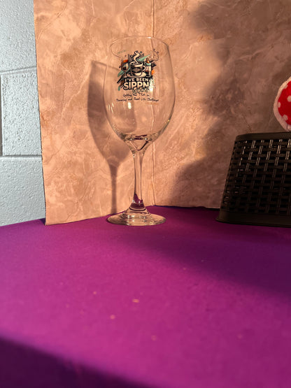 I’ve Been SIPPN’ Wine Glass